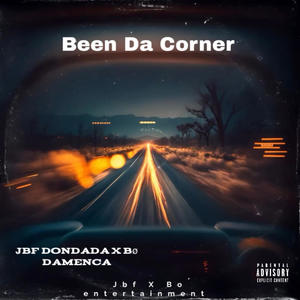 Been Da corner (Explicit)