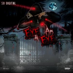 Eye 4 An Eye (Explicit)
