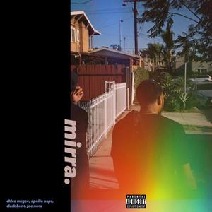 Mirra(feat. Joe Nora & Clark Bent) (Explicit)