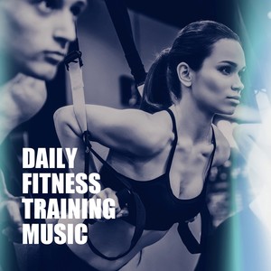 Daily Fitness Training Music
