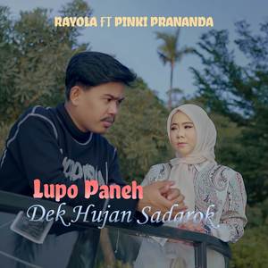 Lupo Paneh Dek Hujan Sadarok