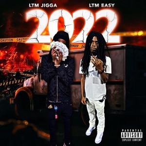 2022 (feat. LTM Easy) [Explicit]