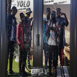 Yolo(feat. KinQ Blvck & ILoveAnda) (Explicit)