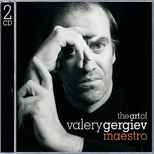 The Art of Valery Gergiev: Maestro