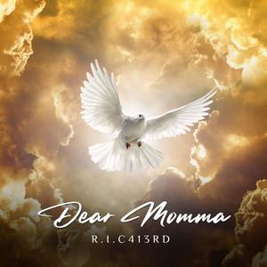 Dear Momma (Explicit)