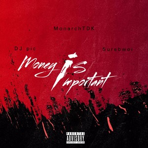 Money Is Important (Explicit)