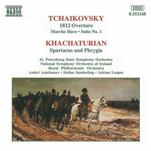 Tchaikovsky, P.I.: 1812 Overture / Khachaturian, A.I.: Spartacus