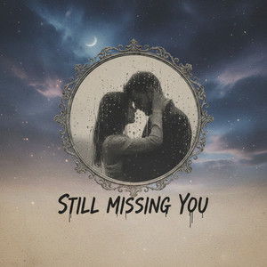 Still Missing You