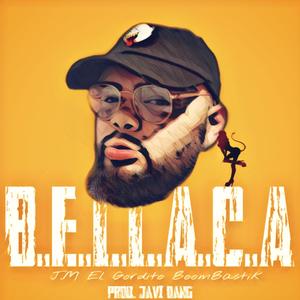 Bellaca (Explicit)