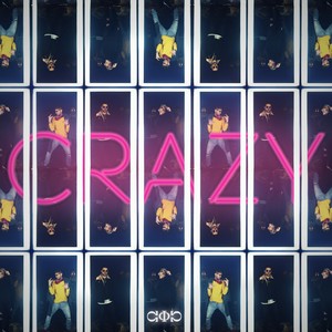 Crazy (Explicit)