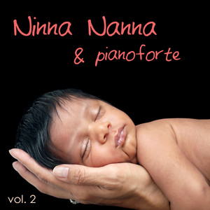 Ninna Nanna & Pianoforte, Vol. 2