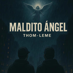 MALDITO ANGEL (feat. Leme) (Explicit)