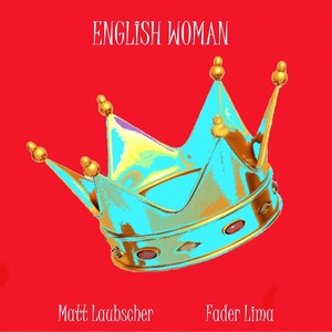 English Woman(feat. Fader Lima)