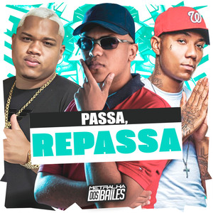 Passa, Repassa (Explicit)