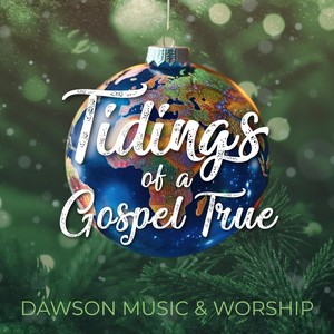 Tidings of a Gospel True (feat. John Woods & Kara Young)