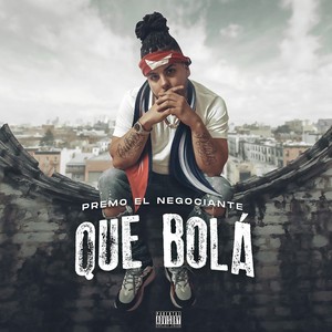 Que Bola (Explicit)