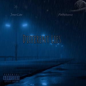 Different Lies (feat. SnorLax) (Explicit)