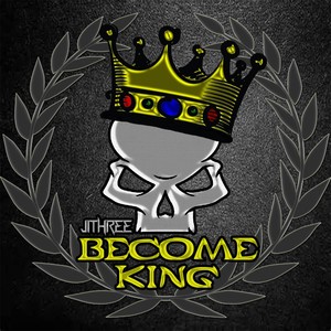 Become King (Explicit)