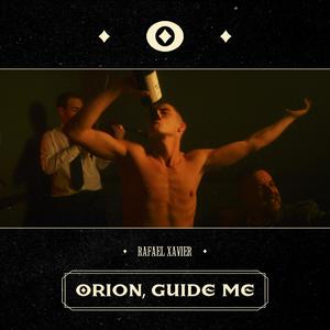 Orion, Guide Me