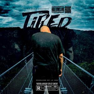 Tired (Explicit)