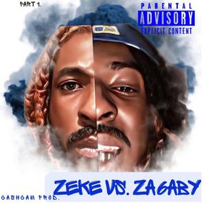 Za6aby Vs Zeke (Explicit)