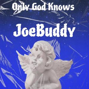 Only God Knows