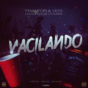 Vasilando (feat. Mc Franfor & Yeis)