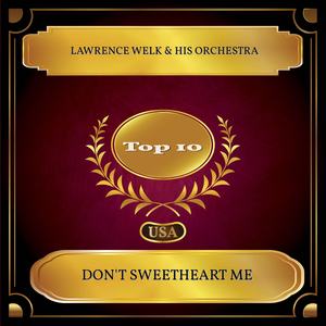 Don't Sweetheart Me (Billboard Hot 100 - No. 02)