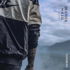 Dernier Soleil (Explicit)