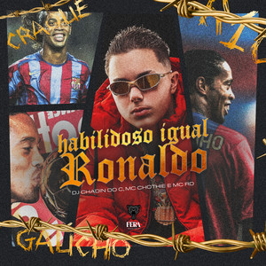 Habilidoso Igual Ronaldo (Explicit)