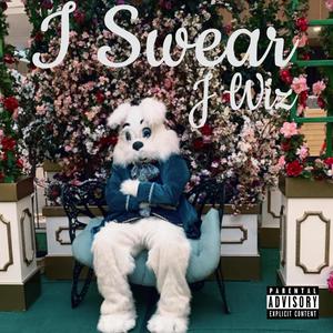 I Swear (Explicit)