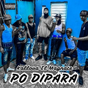 Po Dipara (Explicit)