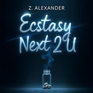 Ecstasy (Next 2 U)