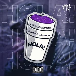 HOLA! (feat. BOOND) (Explicit)