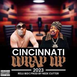 Cincinnati Wrap Up (Explicit)