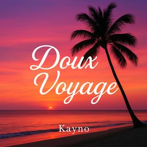 Doux Voyage (Rework)