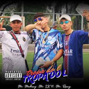Tropa do L (feat. Mc Mallony & Mc Ronny) (Dj ktchoro beats)