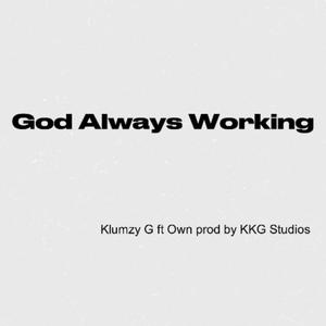 God Always Working (feat. Own)