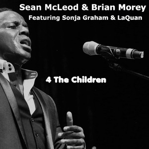 4 The Children (feat. Sean McLeod, Brian Morey, Sonja Graham & LaQuan)