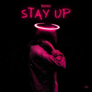 Stay Up (Explicit)