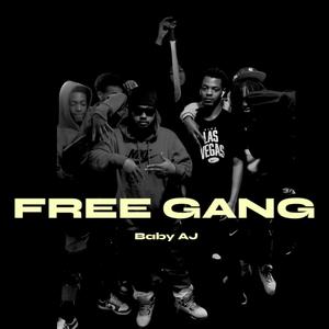 FREE GANG (Explicit)