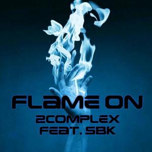 Flame On (feat. SBK)