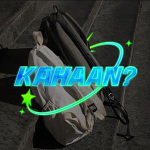 KAHAAN?