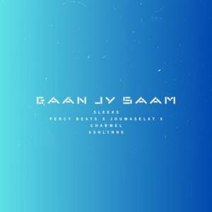 Gaan jy saam (feat. Charmel) [with Ashlynne] (Explicit)