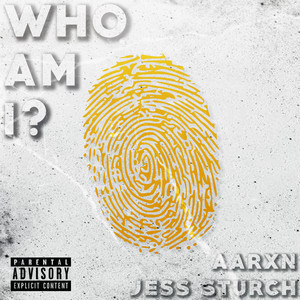 Who Am I? (Explicit)