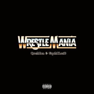 WrestleMania (Explicit)