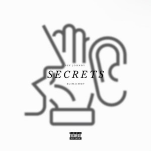 Secrets (feat. 3ZF Johnny)