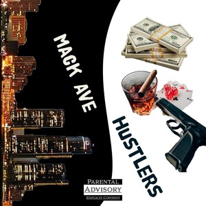 Mack Ave Hustlers (Explicit)