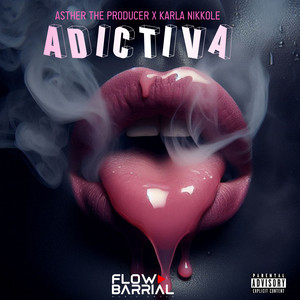 Adictiva (Explicit)