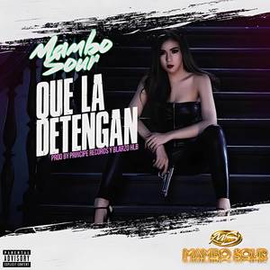 Que La Detengan (Explicit)